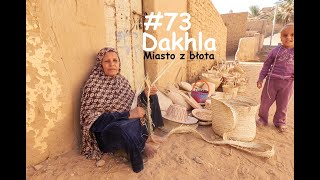 Dakhla miasto z BŁOTA [upl. by Don835]