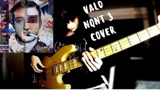 Vald  NQNT 3  Album Complet Bass Cover [upl. by Claude31]