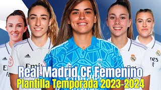 Plantilla del REAL MADRID FC FEMENINO temporada 20232024 [upl. by Sihtam994]