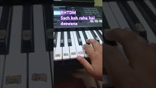 RHTDM  Sach Kah Raha hai deewana piano pianoinstrumental rhtdm [upl. by Ydne]