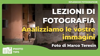 LEZIONI DI FOTOGRAFIA  foto di Marco Feresin [upl. by Fiorenza]