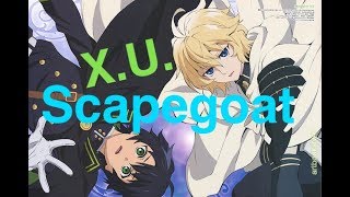 Scapegoat and XU at the same time 【AMV】Owari no seraph [upl. by Eiser947]