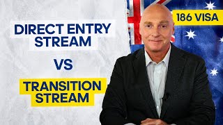 186 Visa Direct Entry Vs Transition Stream Which is better in the Employer Nomination Scheme visa [upl. by Adamski685]