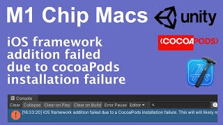 How to Resolve iOS Framework Addition Failed due to cocoaPods Installation Failure in Unity iOS [upl. by Enilegnave]