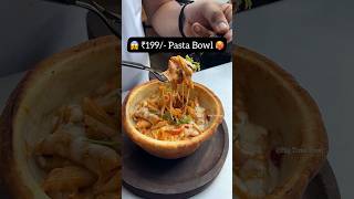 😱 ₹199 Pasta Pizza Bowl 🥵 shorts viralvideo short shortvideo youtubeshorts indianstreetfood [upl. by Moody]