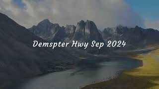 Dempster Highway Sep 2024 [upl. by Ecinnahs]