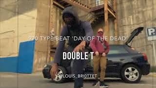 970 Block Type Beat  Day of the Dead  Double T [upl. by Assek]