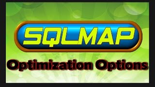 SQLMAP Tutorial  Optimization Options [upl. by Pretrice288]