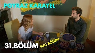 Poyraz Karayel 31 Bölüm  Full Bölüm [upl. by Zeugirdor]