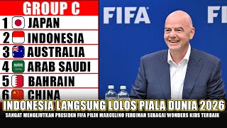 🔴 KEPUTUSAN TAK TERDUGA PRESIDEN FIFA MALAM INI SCANARIO INDONESIA BISA LANGSUNG LOLOS PIALA DUNIA [upl. by Reidid]