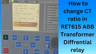 How to change CT ratio in ABB Make RET615 transformer Differential relay [upl. by Trescha]