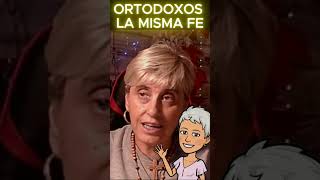 ORTODOXOS Y CATÓLICOS tenemos la MISMA FE [upl. by Amitarp]