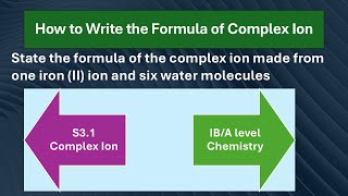 State the Formula of Complex Ion from metal Ion and Ligand [upl. by Enamart]