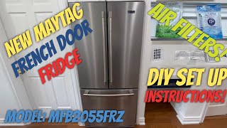 How To Set Up And Install A Maytag French Door Fridge  Model MFB2055FRZ [upl. by Morril]