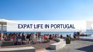 Expat Life in Portugal [upl. by Derinna825]