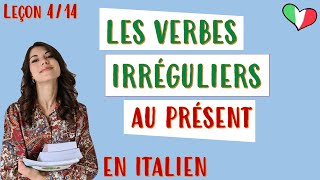 🇮🇹 Conjugaison des verbes irréguliers au présent de l’indicatif  cours italien pour débutants 420 [upl. by Ramiah]