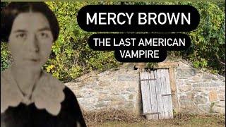 THE TRUE HORRIFIC STORY OF MERCY BROWN  The Last Vampire  INSIDE Her Crypt and Strange Happenings [upl. by Theresina]