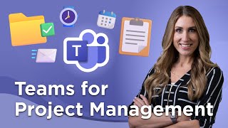 How to Use Microsoft Teams for Project Management [upl. by Ominorej]