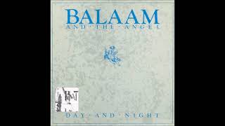 BALAAM AND THE ANGEL  DAY AND NIGHT  1985 [upl. by Elgar]