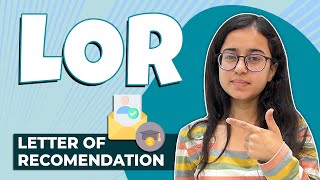 What is LOR Letter of Recommendation   How To Make a good LOR [upl. by Damha]