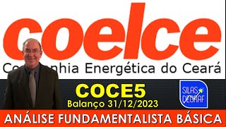 COCE5  COELCE  CIA ENERGÉTICA DO CEARÁ SA ANÁLISE FUNDAMENTALISTA BÁSICA PROF SILAS DEGRAF [upl. by Nauqas442]