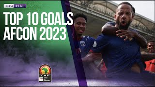 Watch the Top 10 Goals of AFCON 2023  02122024  beIN SPORTS USA [upl. by Aneertak175]