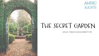 Audio Shorts  The Secret Garden [upl. by Nolur]