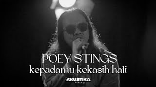 Poey Stings  Kepadamu Kekasih Hati LIVE Akustikasuria [upl. by Nylegna]