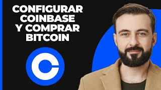 Cómo Configurar Coinbase y Comprar Bitcoin Hoy [upl. by Manville]