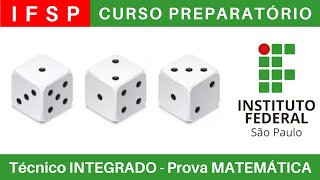 IFSP 🔴 Curso Preparatório 202425 de MATEMÁTICA IFSP Técnico Integrado ao Ensino Médio BoraIF [upl. by Anauqat256]