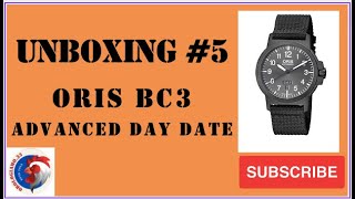 Unboxing 5 ORIS BC3 Advanced Day Date [upl. by Zippora]