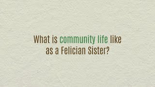 What is community life like as a Felician Sister [upl. by Morrissey]