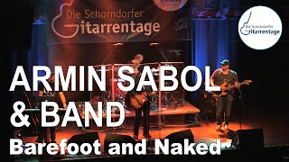 ARMIN SABOL  Barefoot And Naked  Live at Schorndorfer Gitarrentage 2022 [upl. by Loyce]