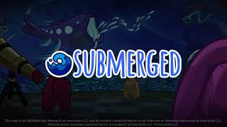 Submerged Map Releasing Today Polusgg Trailer [upl. by Lithea]