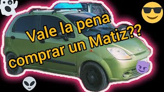 vale la pena comprar un Matiz 🤔🤔 tú qué dices [upl. by Terb765]