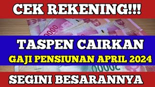 SEGERA CEK REKENING Taspen Cairkan Gaji Bulan April Pensiunan PNS Segini Besarannya [upl. by Olaf]