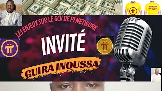 Les enjeux sur le prix du GCV de Pi Network Invité linformaticien Guira Inoussa de Burkina Faso [upl. by Nedearb622]