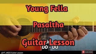 Young Fella  Pasaltha Guitar LessonPerhdan [upl. by Outlaw798]