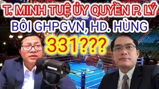 Nóng Bôi Nhọ GHPHVN amp Cao Tăng HD Hùng Có Dấu Hiệu Vi Phạm 331 [upl. by O'Carroll805]