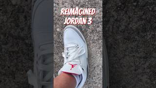 Jordan 3 Reimagined youtubeshorts reimagined jordan jordan3 nike outside sneaker [upl. by Icyac]