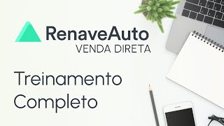 Treinamento RenaveAuto  Venda Direta [upl. by Eicats]