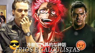 AS FRIAS E CALCULISTAS MITAGENS EM SÉRIES  FILMES  ANIMES 14  VINÍCIUS TV [upl. by Yrak]