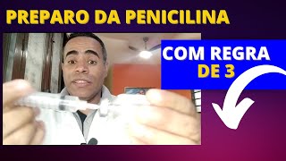 Calculo de medicamento  calculo da penicilina e preparo para administração [upl. by Wolff]