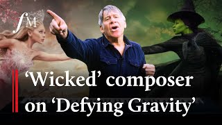 Wicked composer Stephen Schwartz breaks down his iconic Defying Gravity  Classic FM [upl. by Eiramik844]