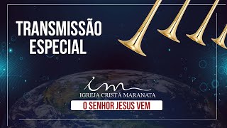 27072024  16H10  Igreja Cristã Maranata  Transmissão Especial [upl. by Hanna538]