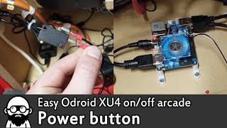 Easy OdroidXU4 OnOff Arcade Power Button [upl. by Esimehc430]