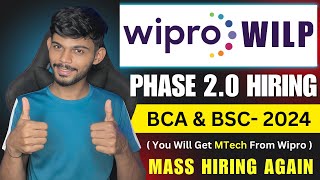 Wipro WILP Phase 2 Mega Hiring 2024  BCA amp BSC Only [upl. by Lehcem]