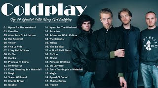 Top 20 Coldplay Greatest Hits Playlist 💛💛Best Songs Of Coldplay [upl. by Ran]