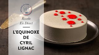 Recette en direct  lÉquinoxe de Cyril Lignac [upl. by Lseil]