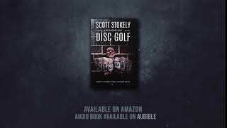 Scott Stokely Growing Up Disc Golf Book Teaser [upl. by Hnah]